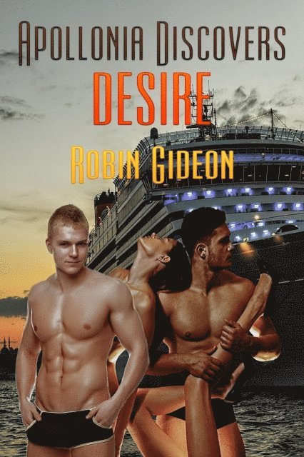 Robin Gideon - Apollonia Discovers Desire, E-bok