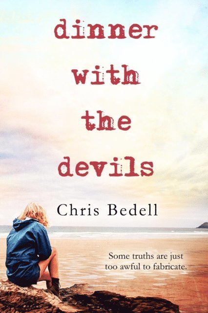 Chris Bedell - Dinner With the Devils, E-bok