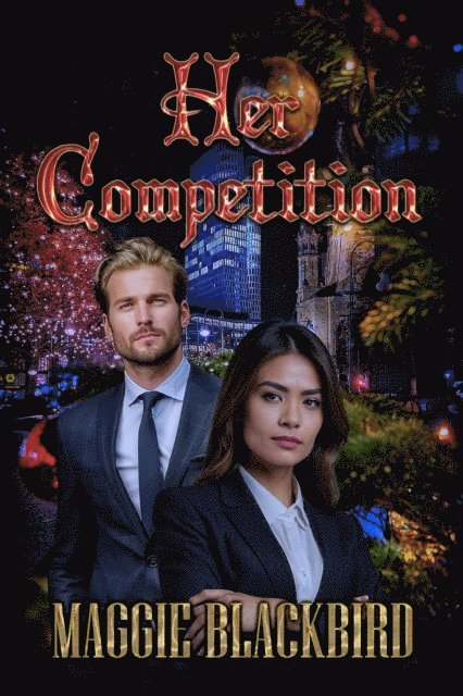 Maggie Blackbird - Her Competition, E-bok
