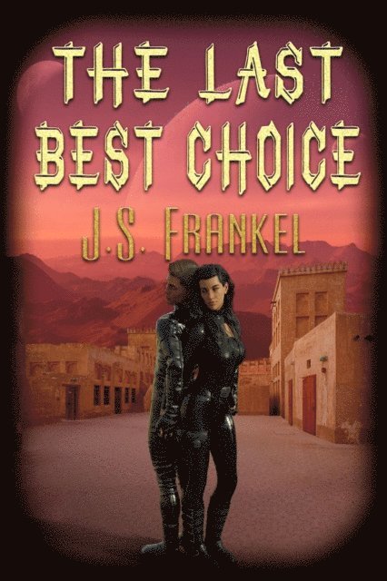 Last Best Choice