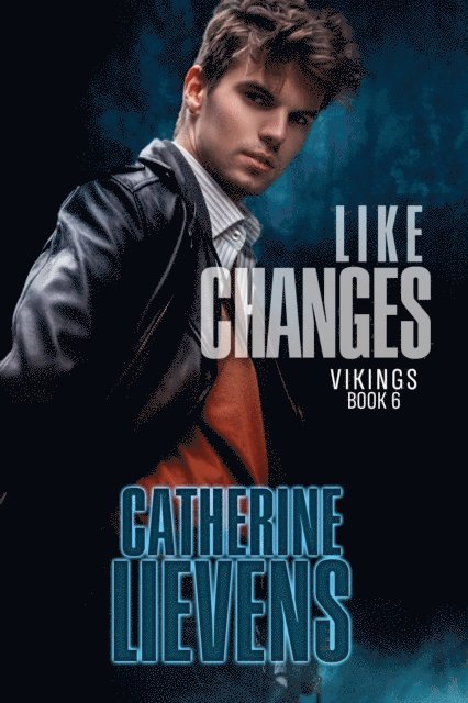 Catherine Lievens - Like Changes, E-bok