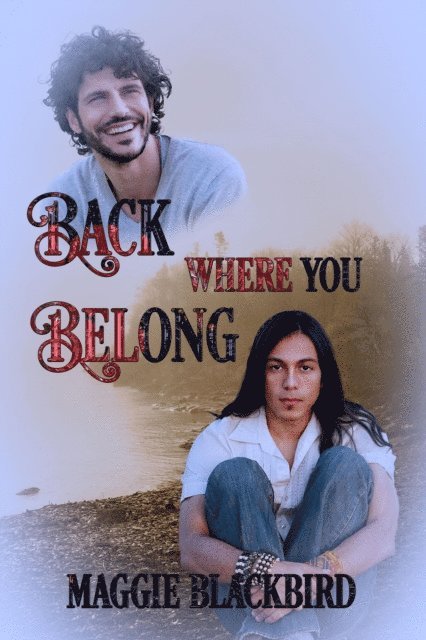 Maggie Blackbird - Back Where You Belong, E-bok