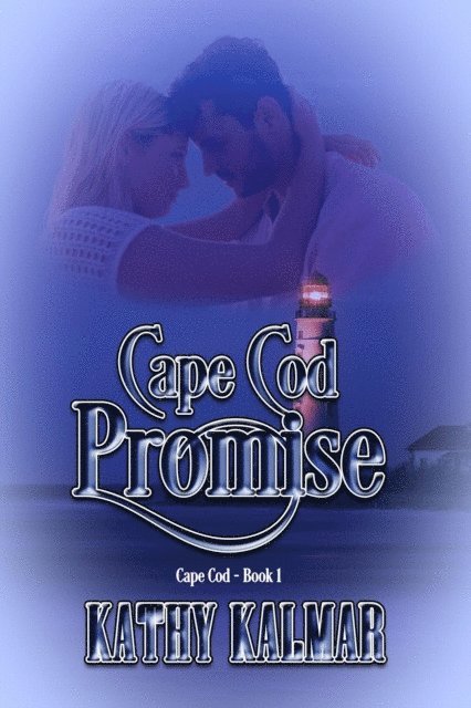 Kathy Kalmar - Cape Cod Promise, E-bok