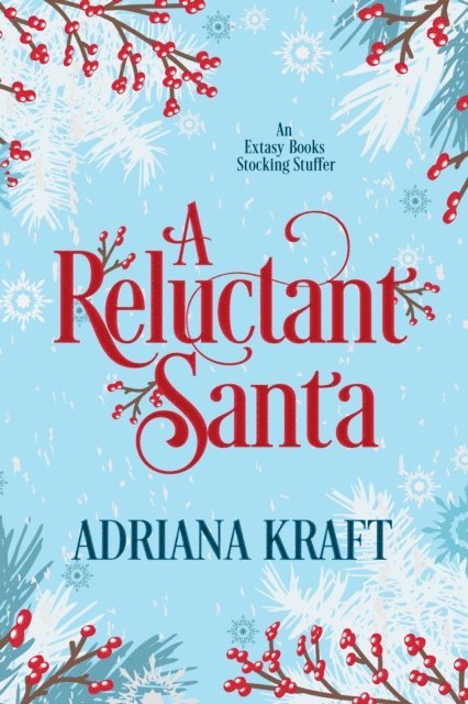 Adriana Kraft - Reluctant Santa, E-bok