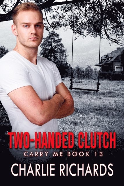 Charlie Richards - Two-Handed Clutch, E-bok