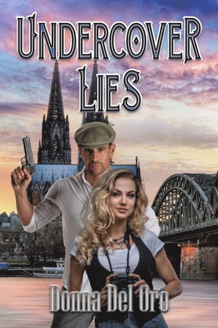 Donna Del Oro - Undercover Lies, E-bok
