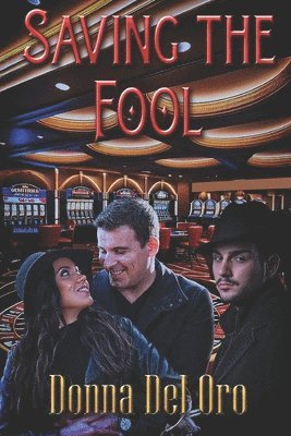 Donna Del Oro - Saving The Fool, Häftad