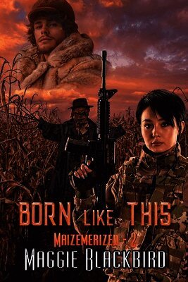 Maggie Blackbird - Born Like This, Häftad