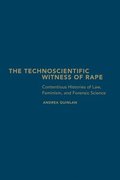 Technoscientific Witness of Rape