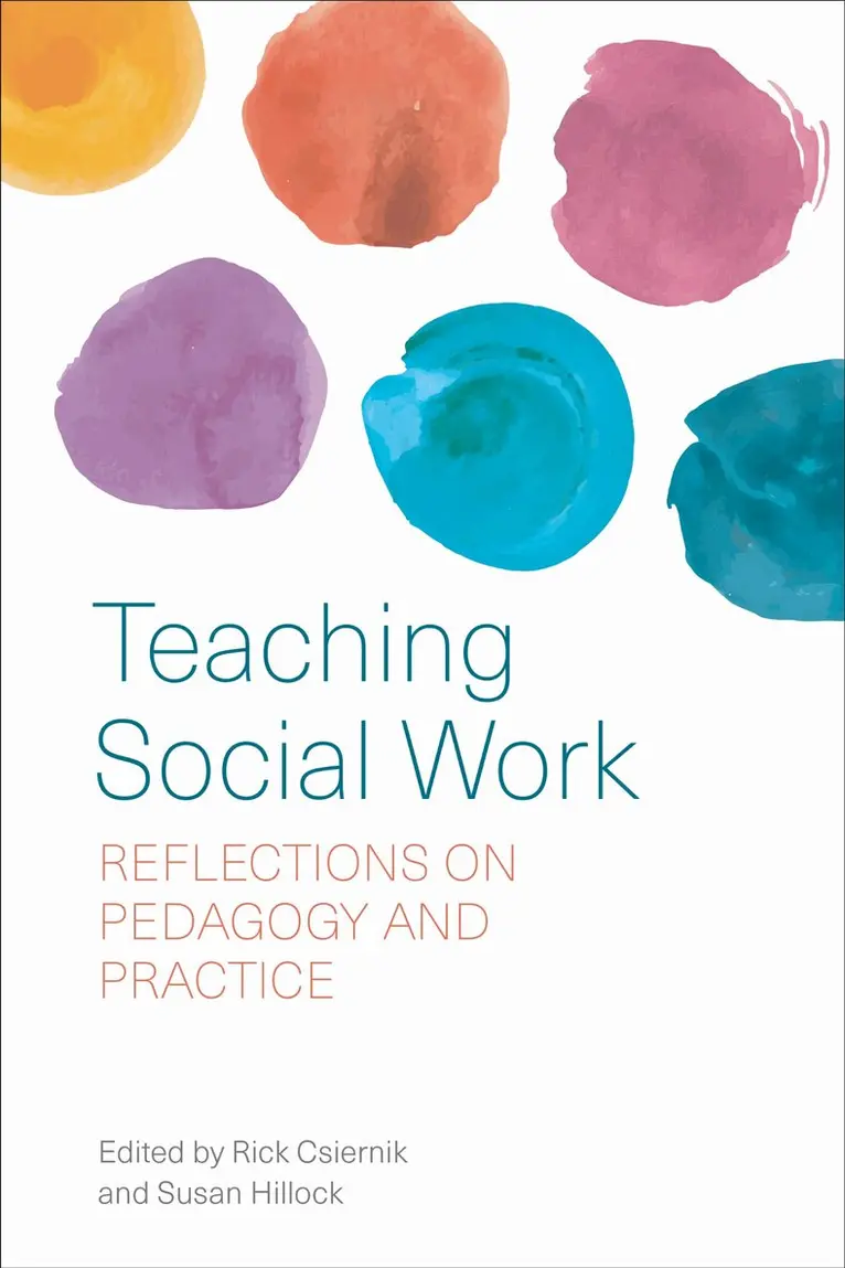 Rick Csiernik, Susan Hillock - Teaching Social Work, Inbunden. Tillgänglighet: Lägg i varukorg