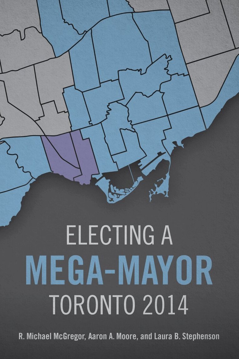 R. Michael McGregor, Aaron A. Moore, Laura Beth Stephenson - Electing a Mega-Mayor, E-bok