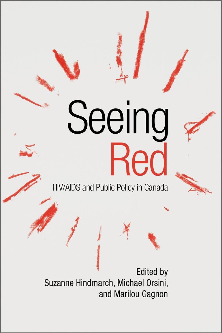 Suzanne Hindmarch, Michael Orsini, Marilou Gagnon - Seeing Red, E-bok