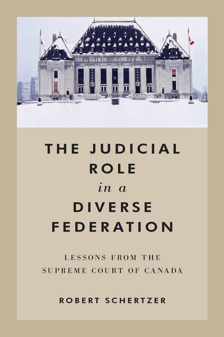 Robert Schertzer - Judicial Role in a Diverse Federation, E-bok
