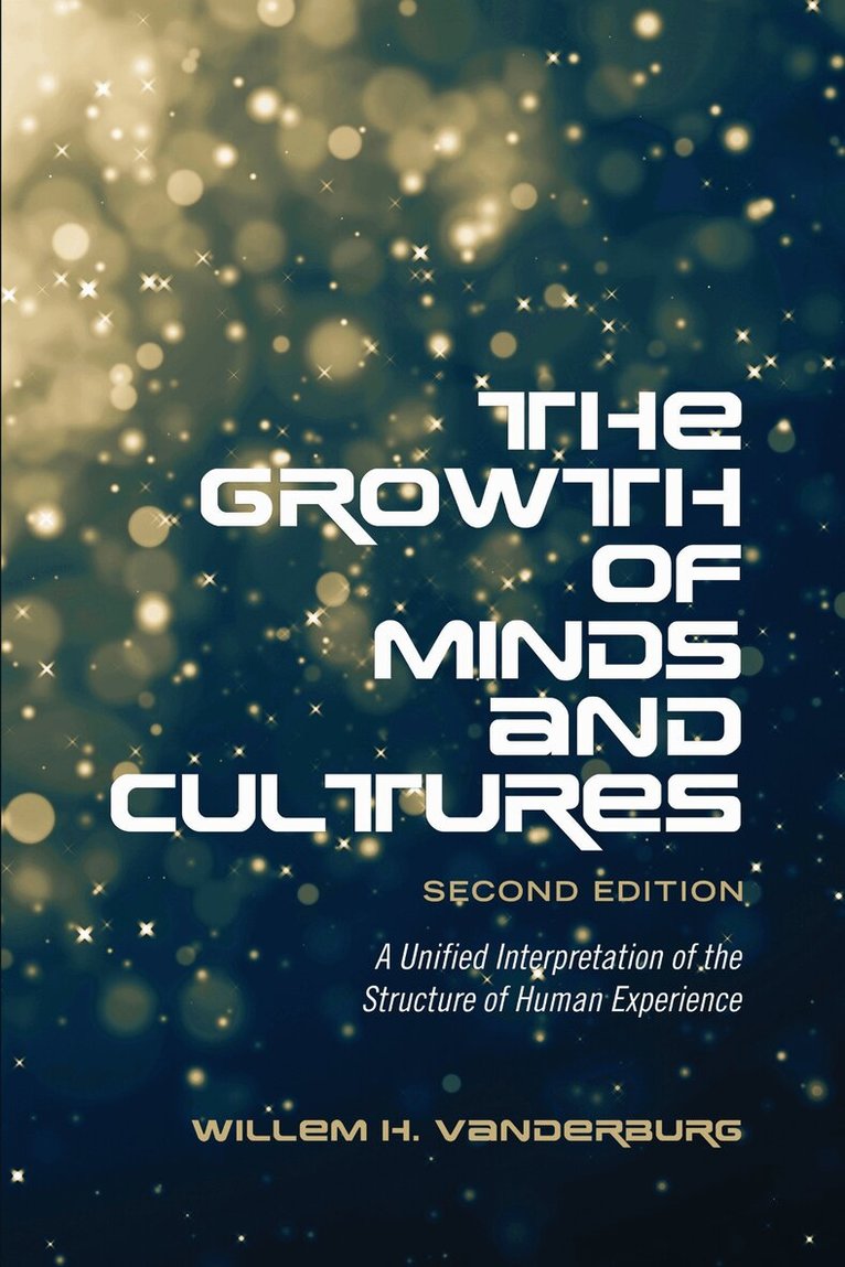 Willem H. Vanderburg - Growth of Minds and Culture, E-bok