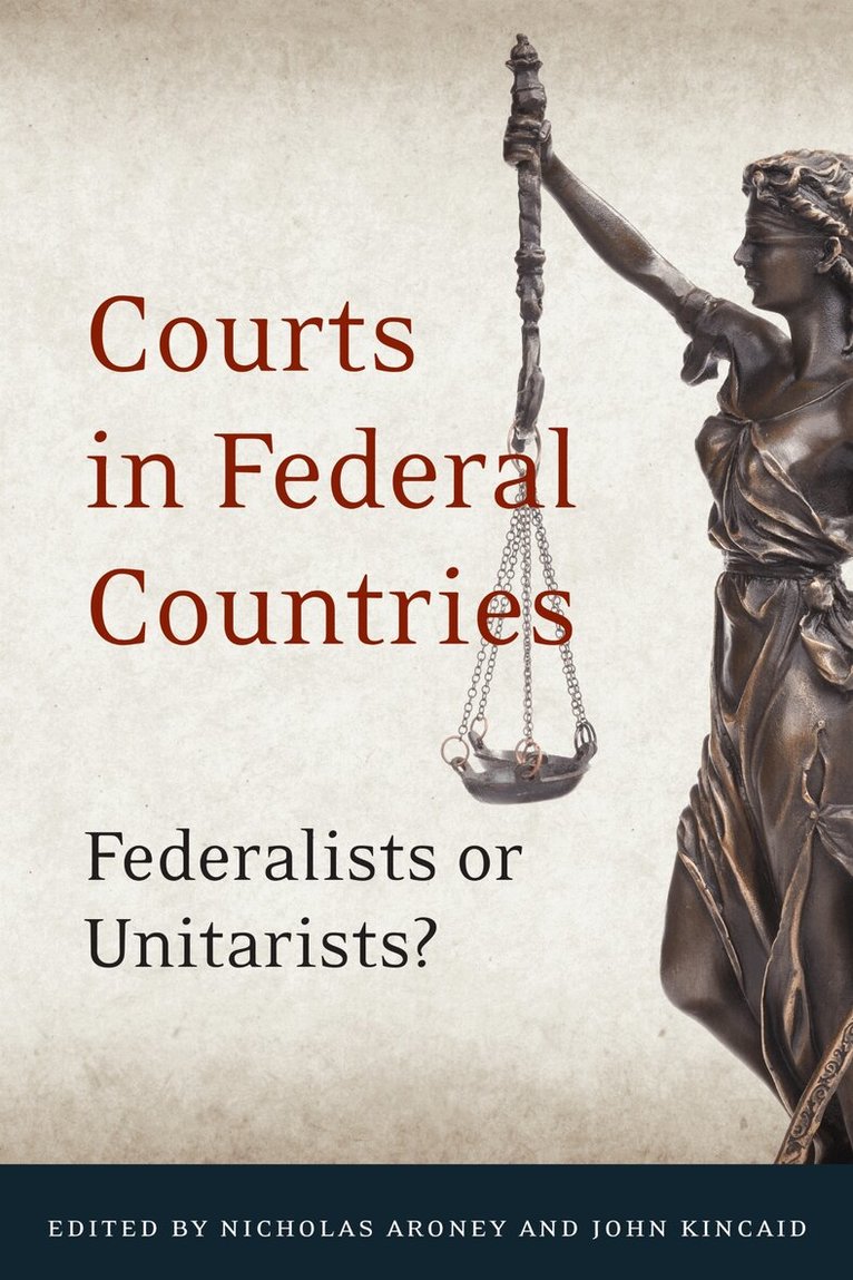 Nicholas Theodore Aroney, John Kincaid - Courts in Federal Countries, E-bok