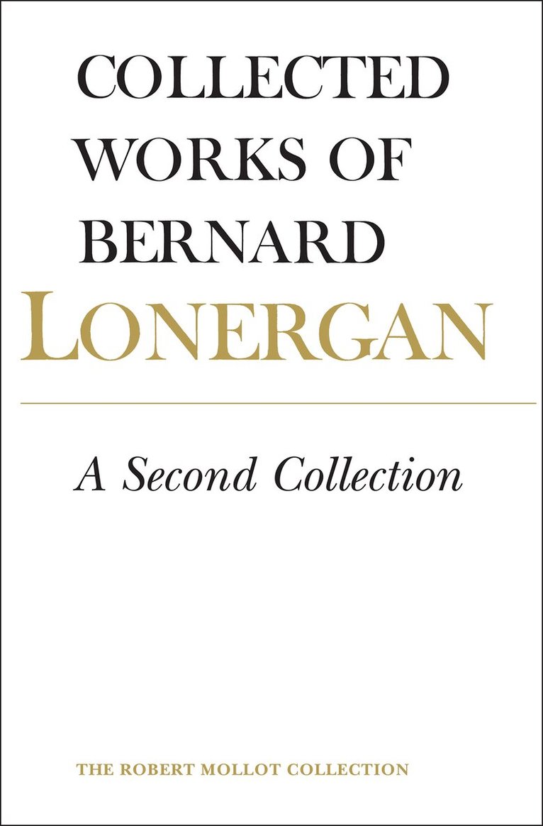 Bernard Lonergan, Robert Doran, S.J., John Dadosky - Second Collection, E-bok