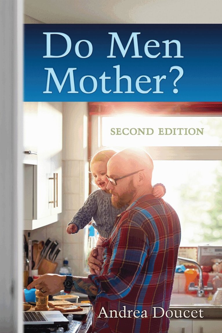 Andrea Doucet - Do Men Mother?, E-bok
