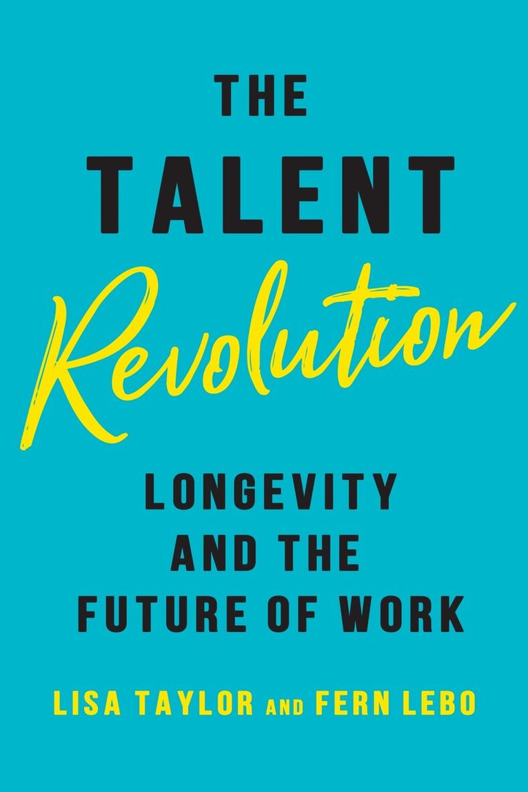 Lisa Taylor, Fern Lebo - Talent Revolution, E-bok