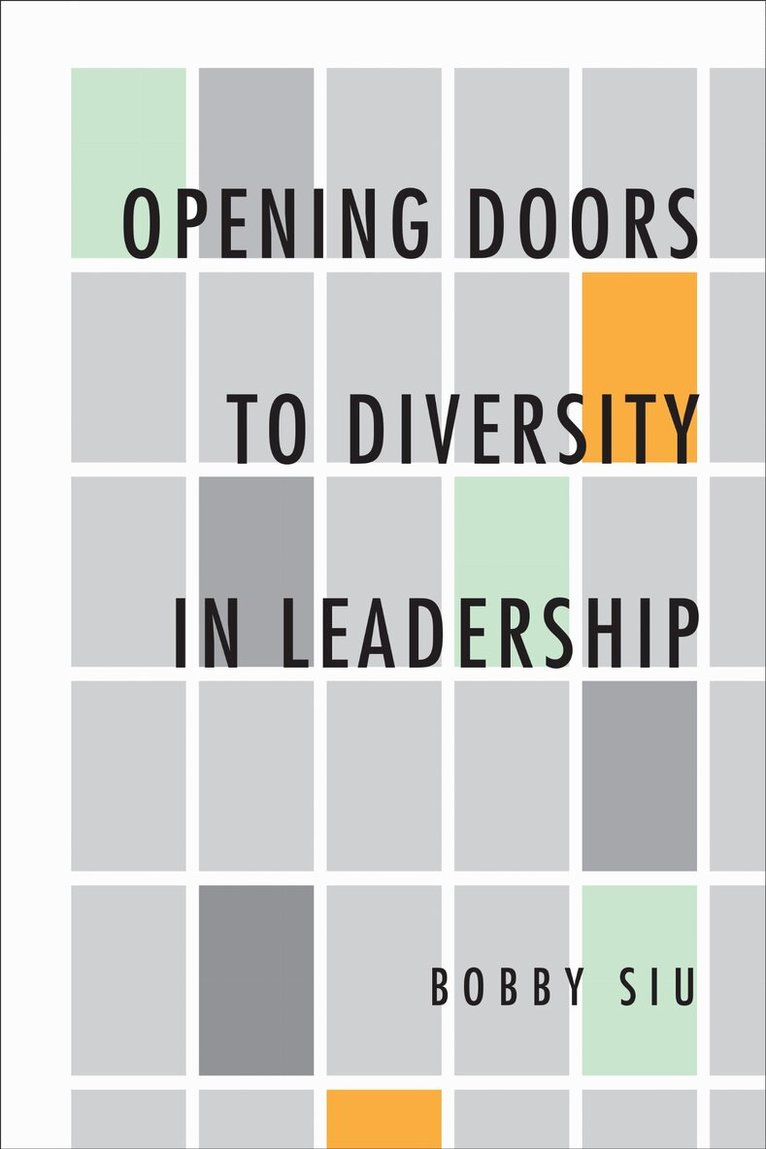 Bobby Siu - Opening Doors to Diversity in Leadership, E-bok