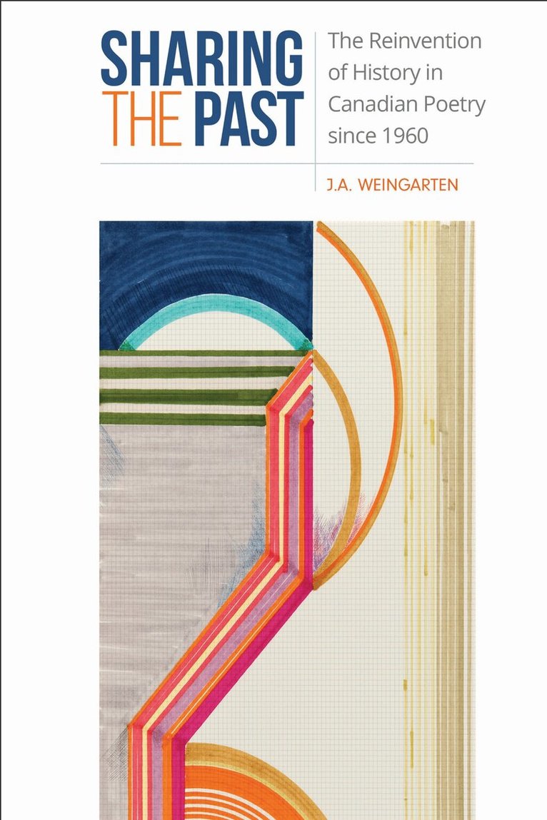 J.A. Weingarten - Sharing the Past, E-bok