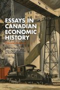 Essays in Canadian Economic History