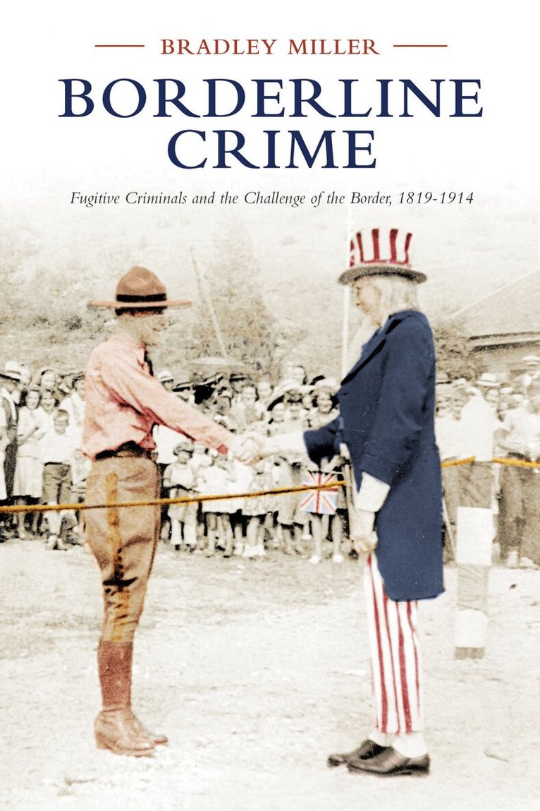 Bradley Miller, The Osgoode Society - Borderline Crime, E-bok