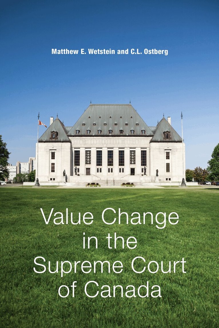 Matthew Wetstein, Cynthia Ostberg - Value Change in the Supreme Court of Canada, E-bok