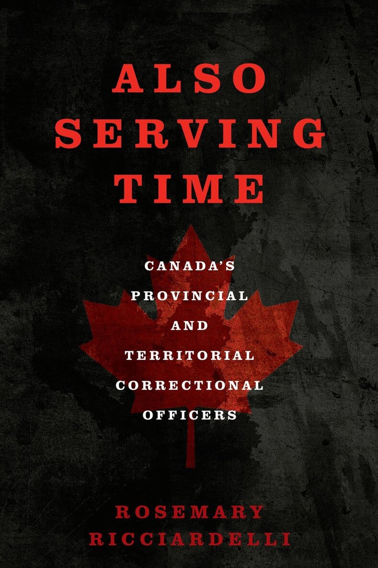 Rosemary Ricciardelli - Also Serving Time, E-bok