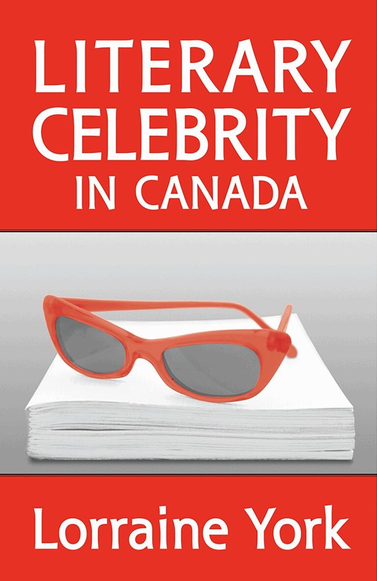 Lorraine York - Literary Celebrity in Canada, E-bok
