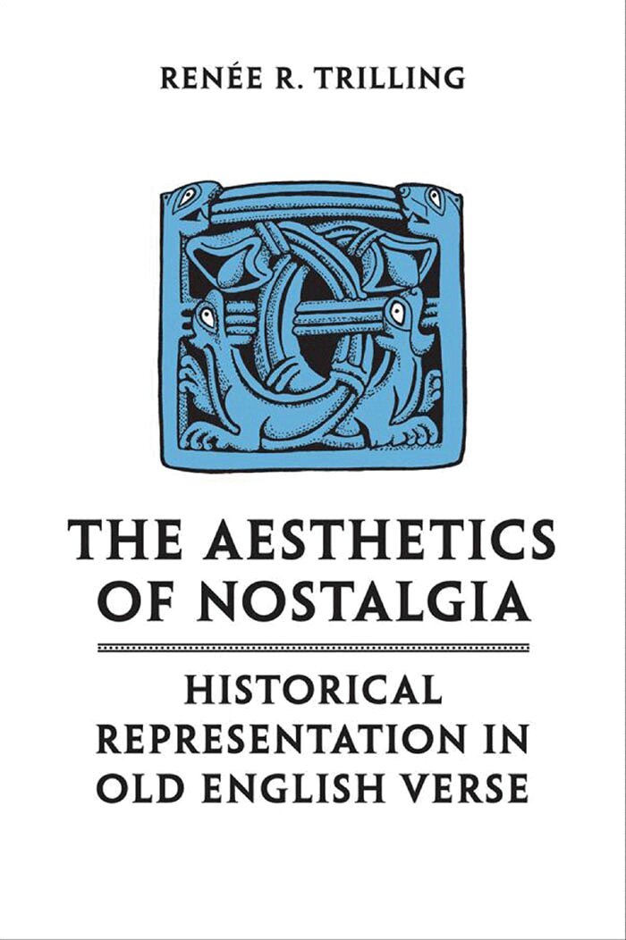 Renee R. Trilling - Aesthetics of Nostalgia, E-bok