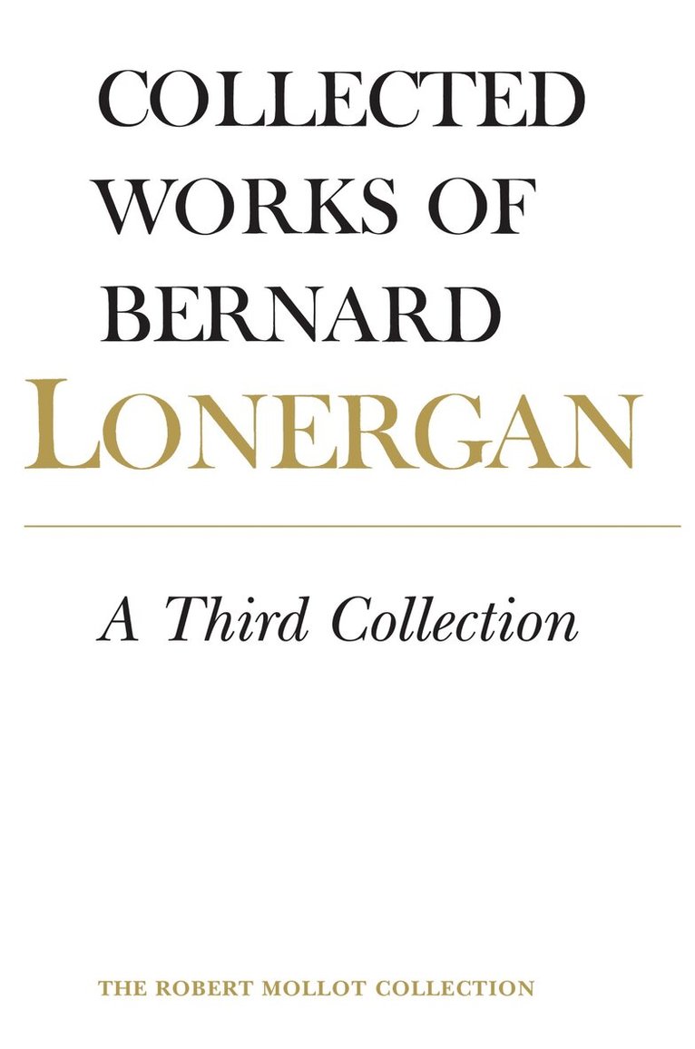 Bernard Lonergan, Lonergan Research Institute, Robert Doran, S.J., John Dadosky - Third Collection, E-bok