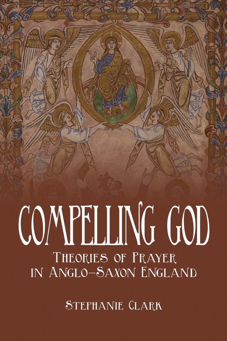 Stephanie Clark - Compelling God, E-bok