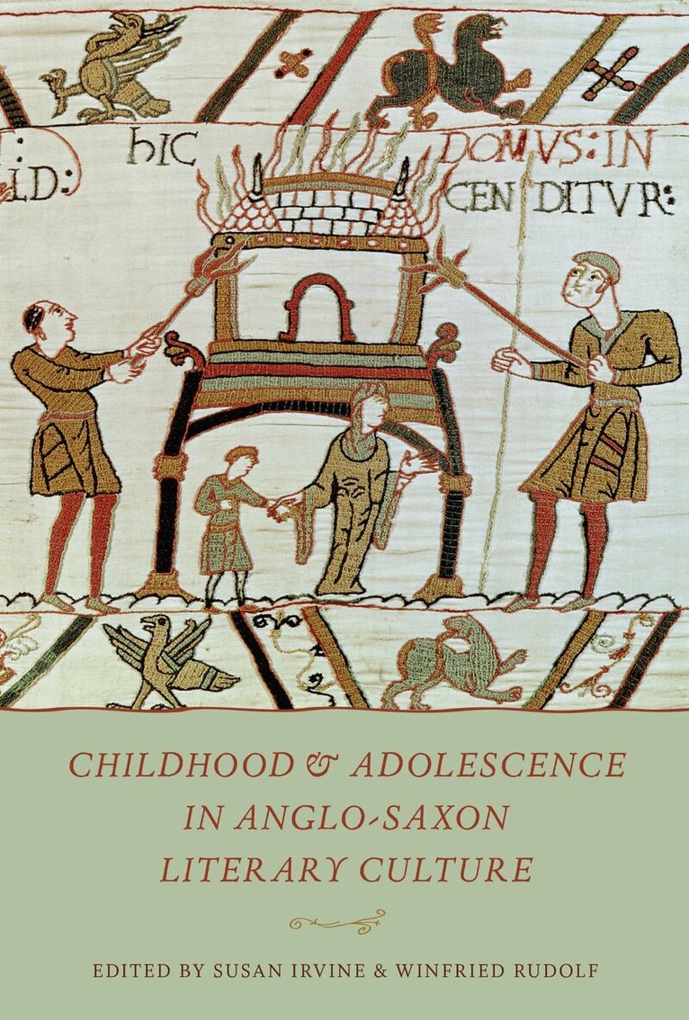 Susan Irvine, Winfried Rudolf - Childhood & Adolescence in Anglo-Saxon Literary Culture, E-bok