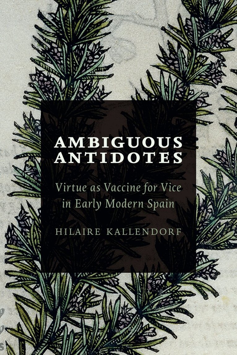Hilaire Kallendorf - Ambiguous Antidotes, E-bok