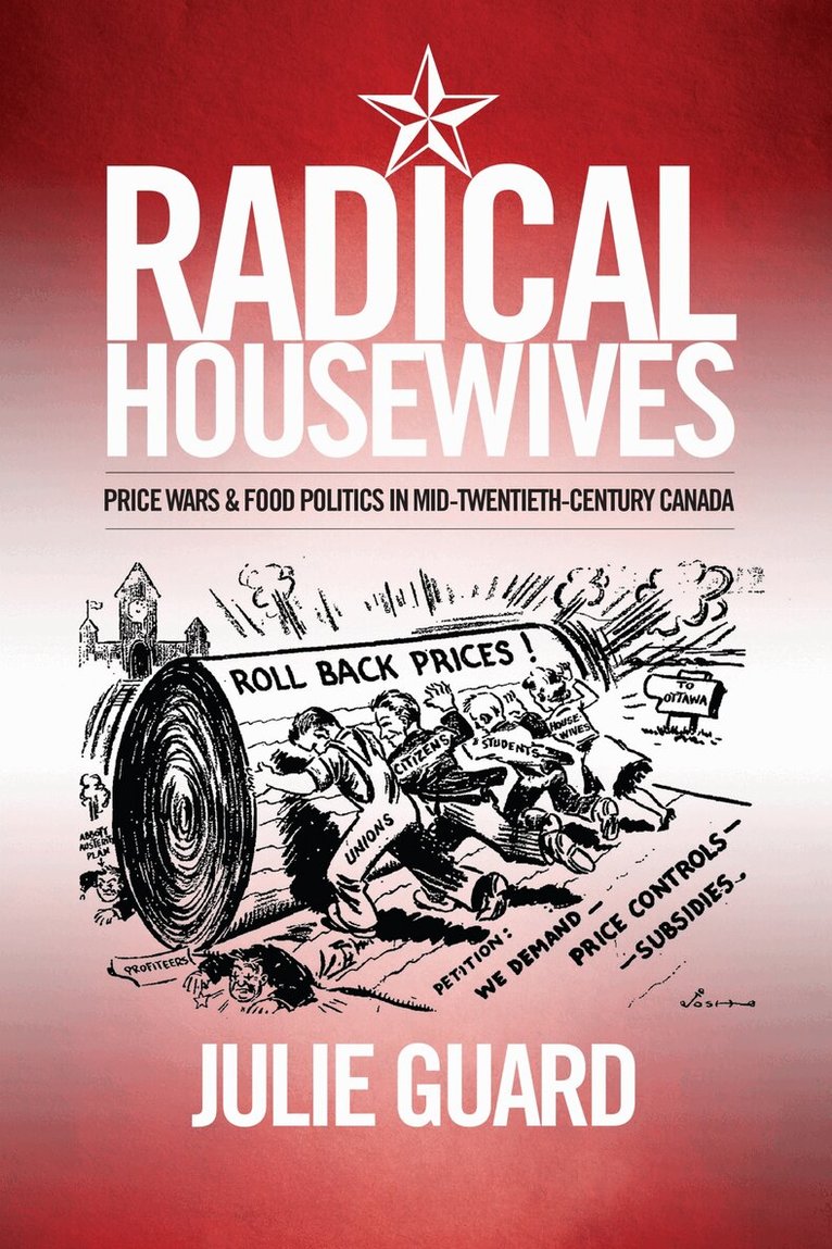 Julie Guard - Radical Housewives, E-bok