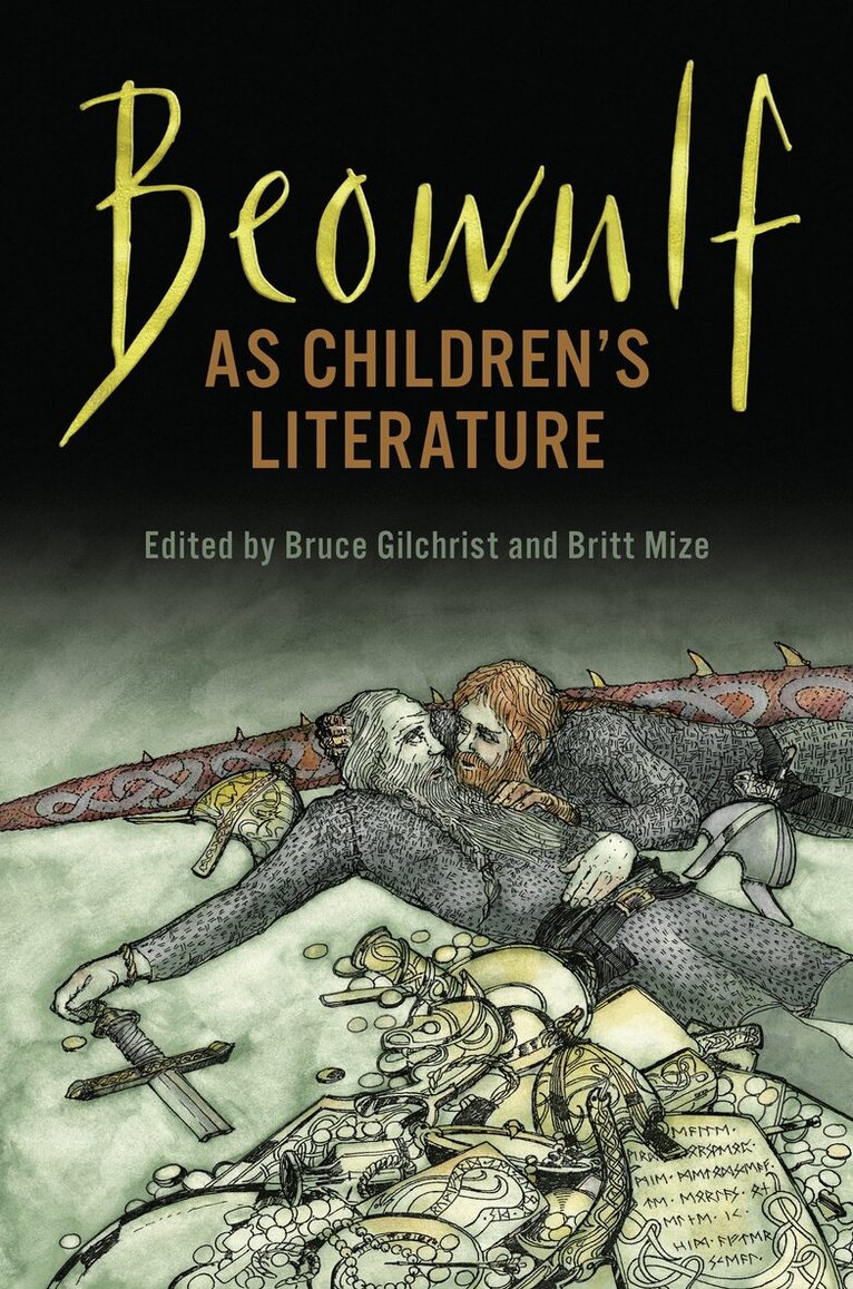 Bruce Gilchrist, Britt Mize - Beowulf As Children's Literature, E-bok