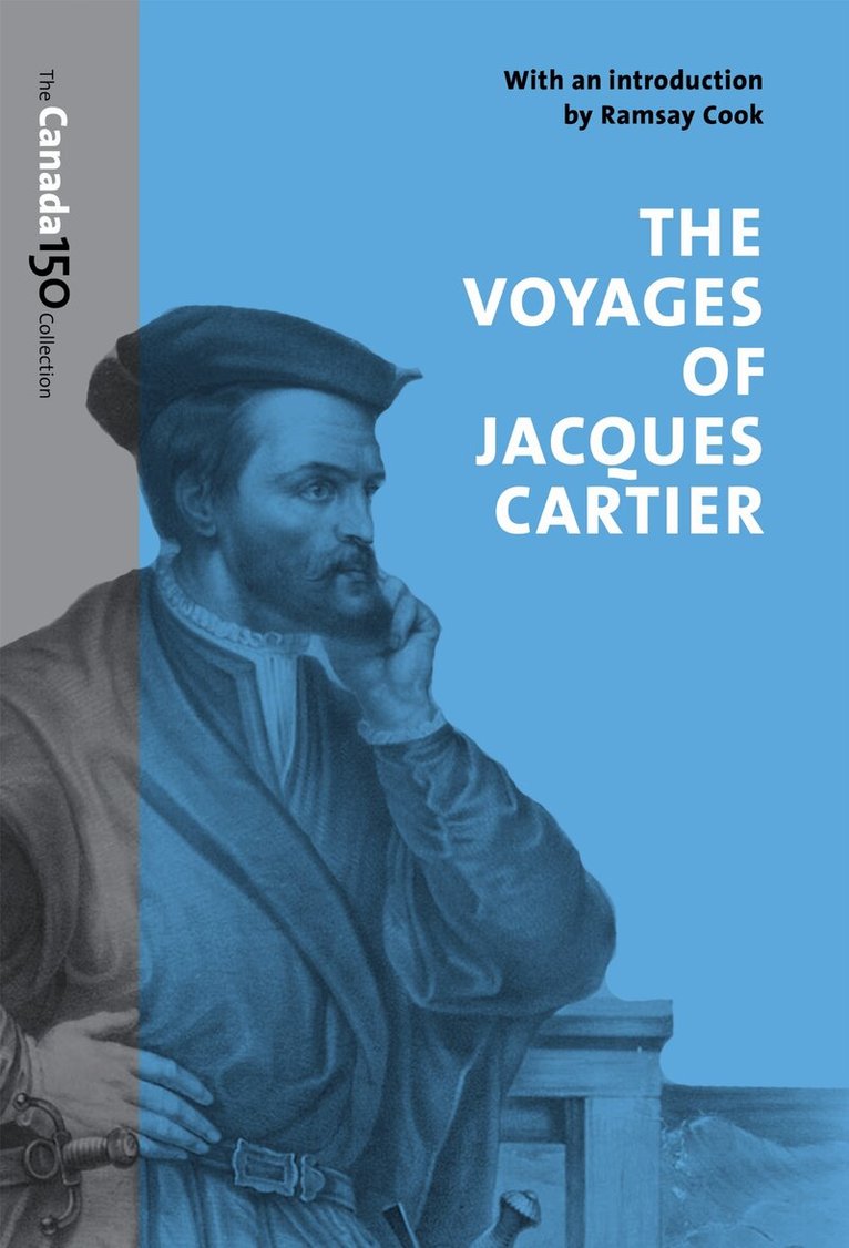 Ramsay Cook - Voyages of Jacques Cartier, E-bok