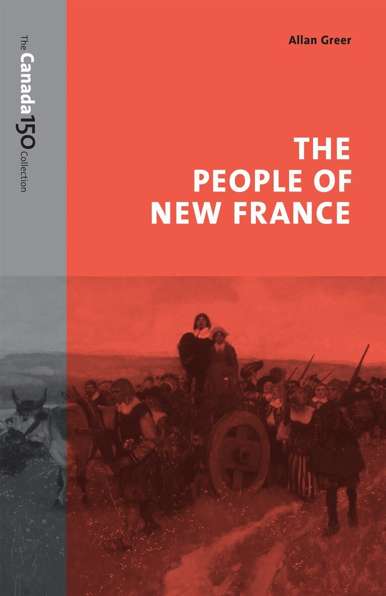 Allan Greer - People of New France, E-bok