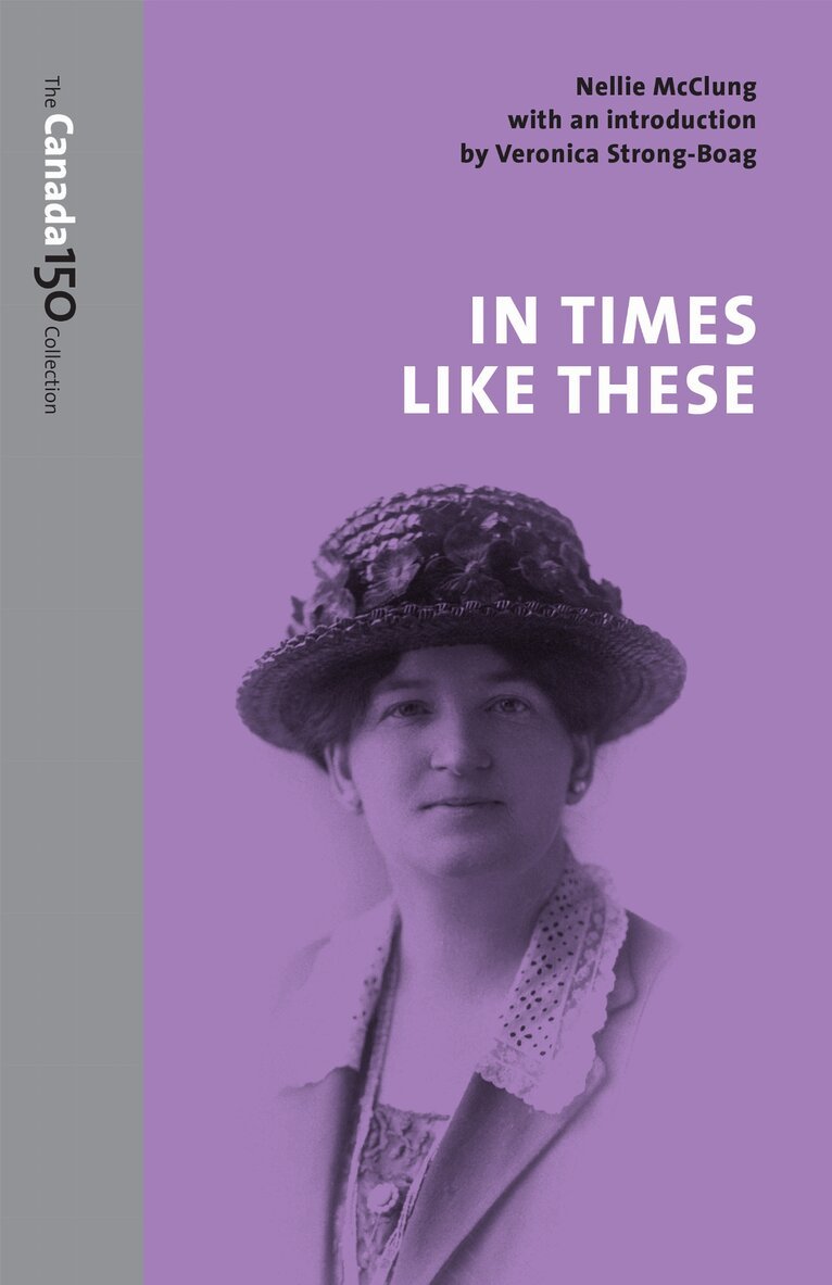Nellie Lillian McClung - In Times Like These, E-bok