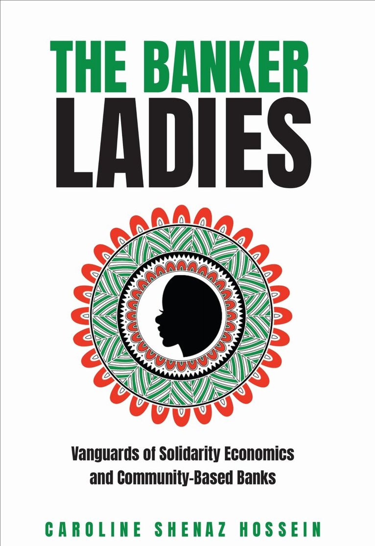 Caroline Shenaz Hossein - Banker Ladies, E-bok
