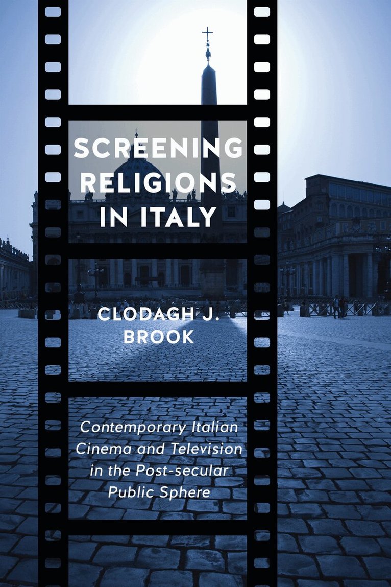 Clodagh Brook - Screening Religions in Italy, E-bok