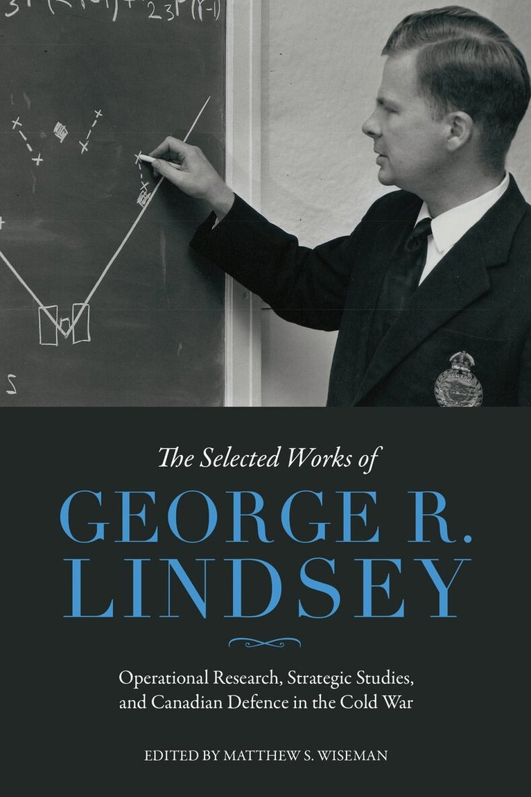 George R. Lindsey, Matthew Wiseman - Selected Works of George R. Lindsey, E-bok