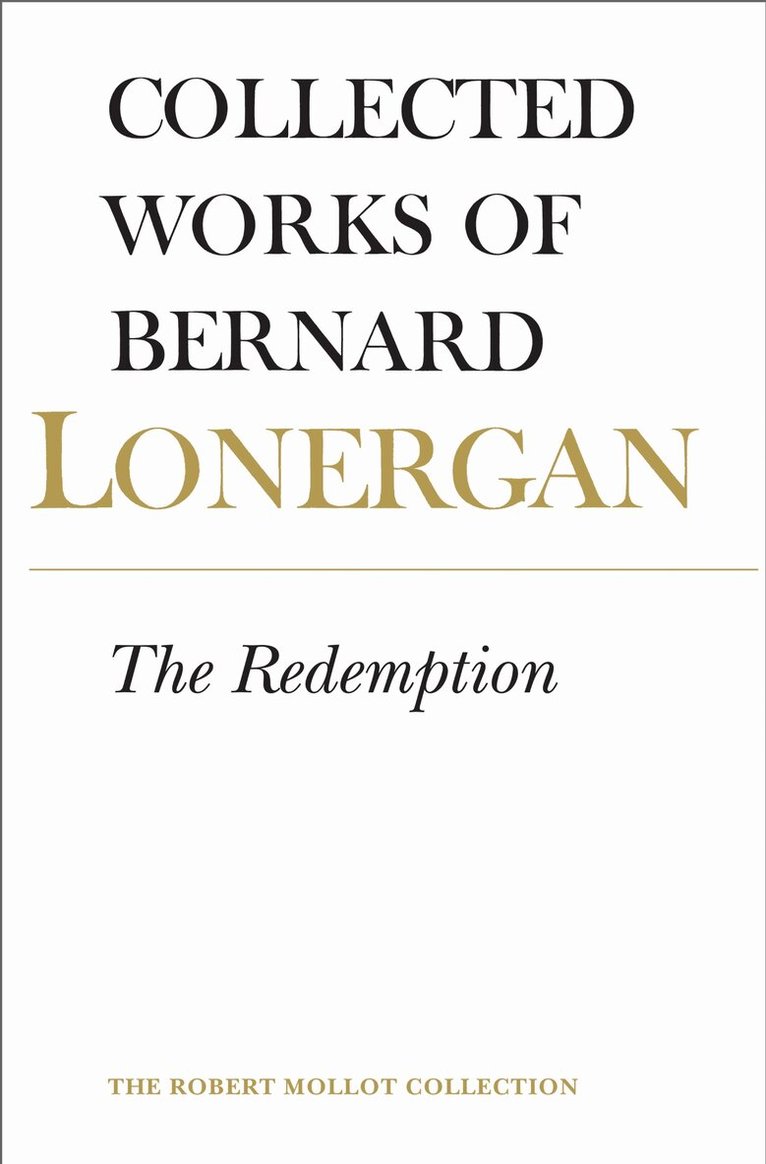 Bernard Lonergan, Robert Doran, S.J., Jeremy Wilkins, H. Daniel Monsour - Redemption, E-bok
