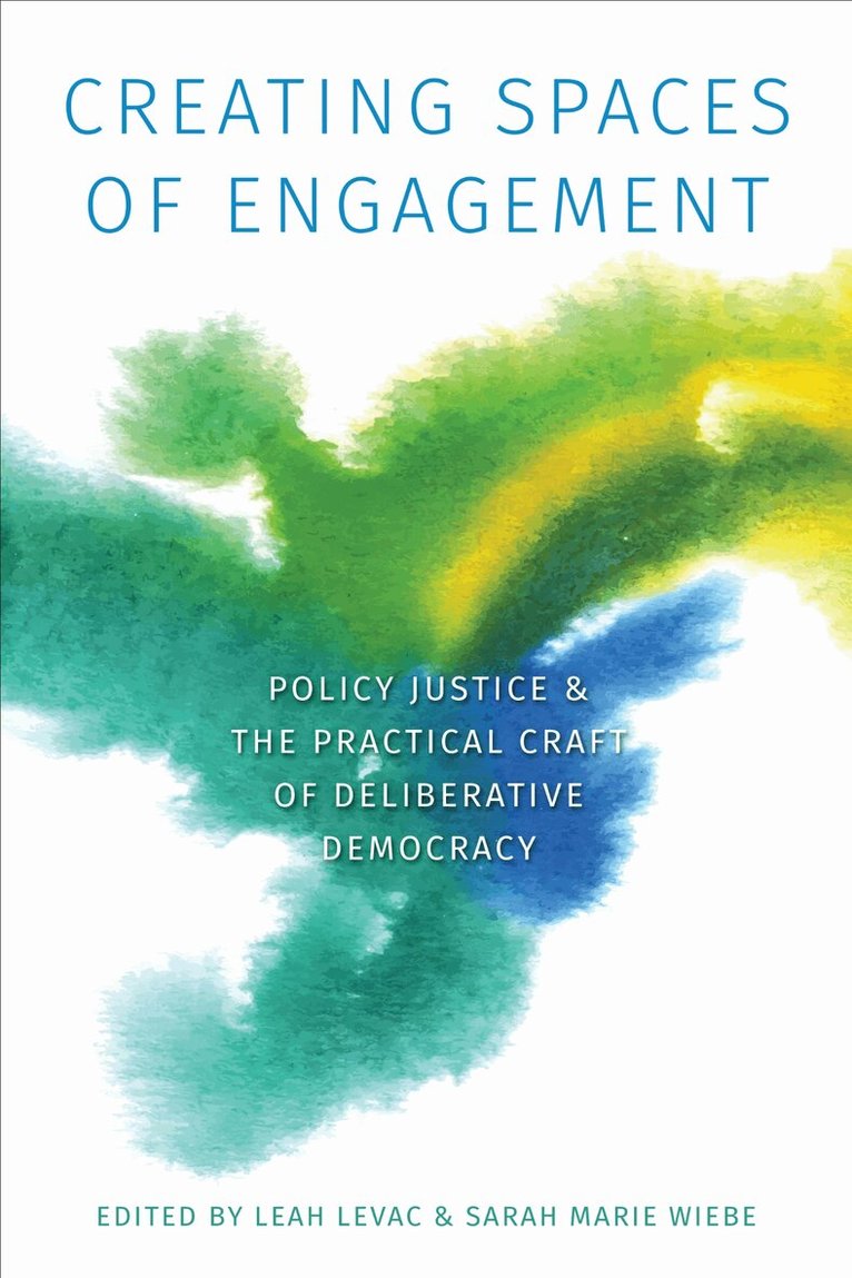 Leah R.E. Levac, Sarah Marie Wiebe - Creating Spaces of Engagement, E-bok