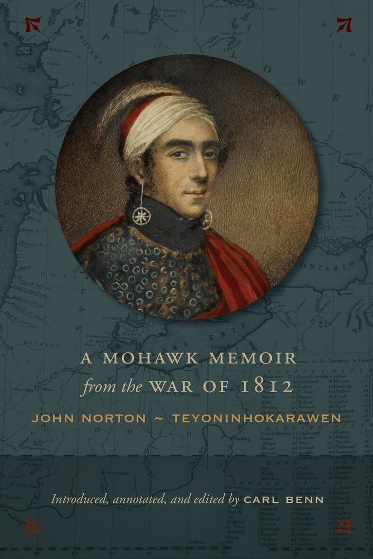 Carl Benn - Mohawk Memoir from the War of 1812, E-bok