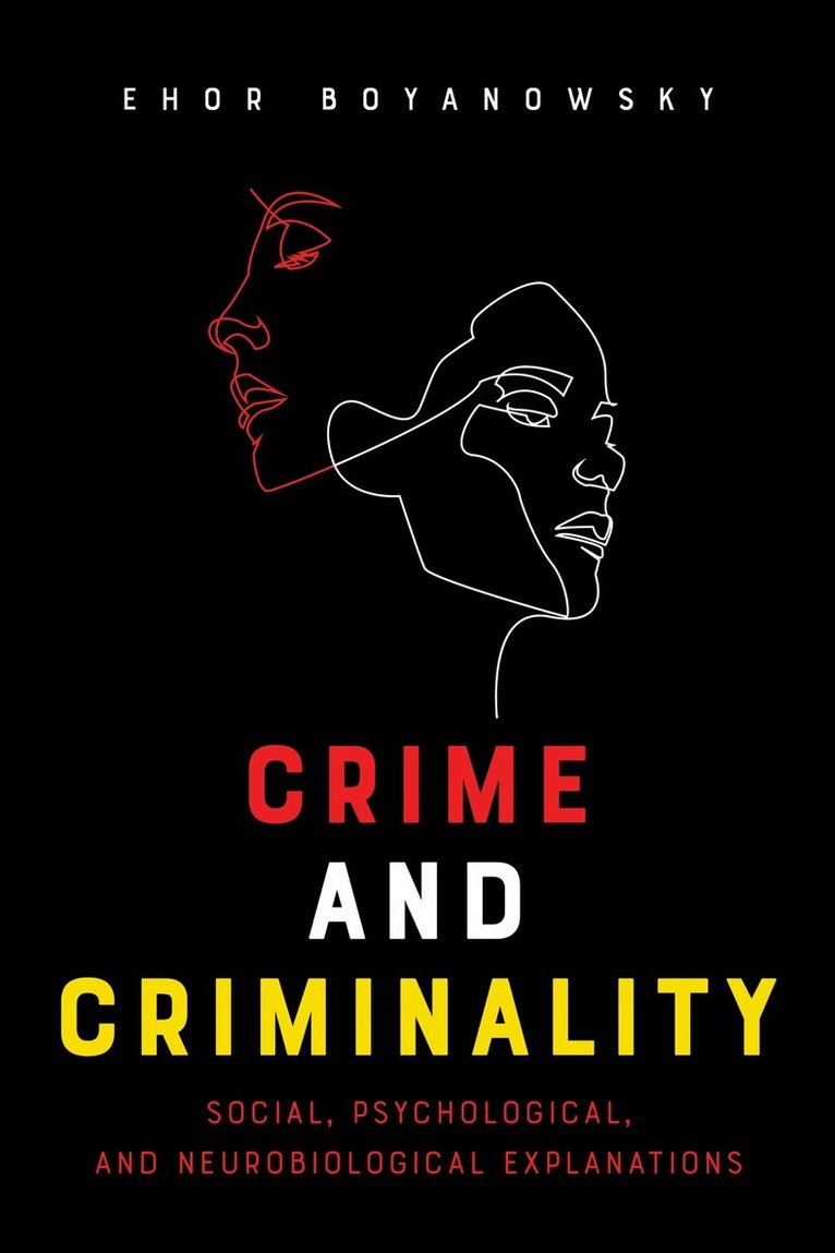 Ehor Boyanowsky - Crime and Criminality, Häftad