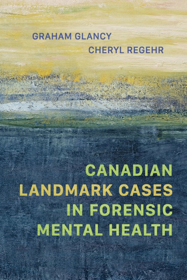 Graham Glancy, Cheryl Regehr - Canadian Landmark Cases in Forensic Mental Health, Häftad. Tillgänglighet: Lägg i varukorg