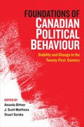 Foundations of Canadian Political Behaviour