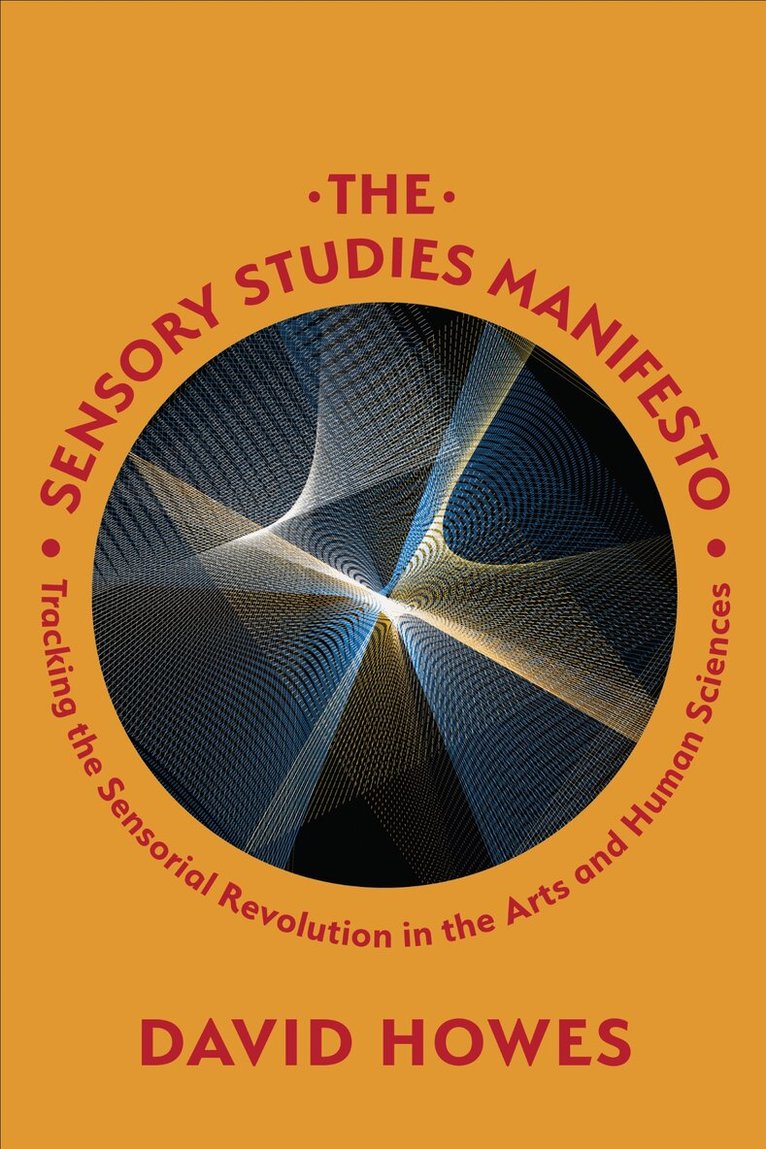 David Howes - Sensory Studies Manifesto, E-bok