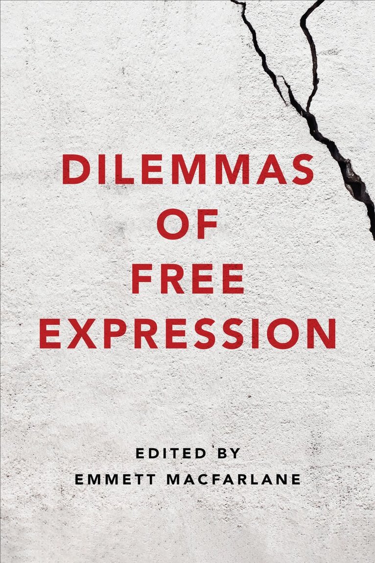Emmett Macfarlane - Dilemmas of Free Expression, E-bok
